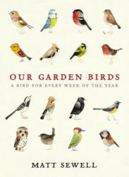 Our Garden Birds - Matt Sewell (2012)