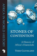 Stones of Contention: A History of Africa's Diamonds (ISBN: 9780821421000)
