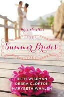 Summer Brides: A Year of Weddings Novella Collection (ISBN: 9780310339151)