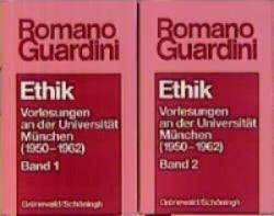 Romano Guardini - Ethik - Romano Guardini (1993)