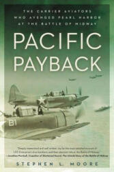 Pacific Payback - Stephen L. Moore (ISBN: 9780451465535)
