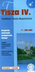 4. Tisza térkép Nyír-Karta Tiszaföldvár - Magyarkanizsa 1: 100 000 (2008)