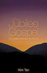 Jubilee Gospel - Kim Tan (ISBN: 9781860247033)