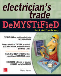 Electrician's Trade Demystified - David Herres (ISBN: 9780071818872)