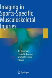Imaging in Sports-Specific Musculoskeletal Injuries (ISBN: 9783319143064)