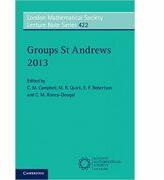 Groups St Andrews 2013 - C. M. Campbell, M. R. Quick, E. F. Robertson, C. M. Roney-Dougal (ISBN: 9781107514546)