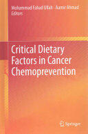 Critical Dietary Factors in Cancer Chemoprevention (ISBN: 9783319214603)