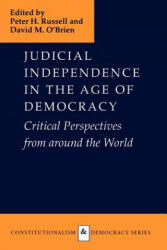 Judicial Independence in the Age of Democracy - Peter H. Russell, David M. O'Brien (ISBN: 9780813920160)