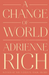 Change of World - Adrienne Rich (ISBN: 9780393352573)