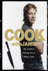Cook with Jamie - My Guide to Making You a Better Cook (2006)