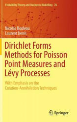 Dirichlet Forms Methods for Poisson Point Measures and Levy Processes - Nicolas Bouleau, Laurent Denis (ISBN: 9783319258188)