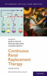Continuous Renal Replacement Therapy - John A. Kellum (ISBN: 9780190225537)