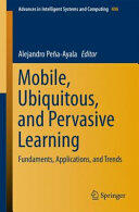 Mobile, Ubiquitous, and Pervasive Learning (ISBN: 9783319265162)