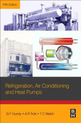 Refrigeration, Air Conditioning and Heat Pumps - G H Hundy (ISBN: 9780081006474)