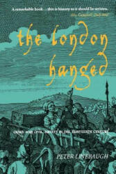London Hanged - Peter Linebaugh (2006)