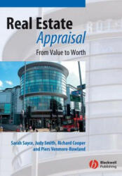 Real Estate Appraisal: From Value to Worth (ISBN: 9781405100014)