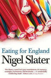 Eating for England - Nigel Slater (2008)