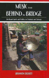 Music from behind the Bridge - Dudley, Shannon (ISBN: 9780195321234)