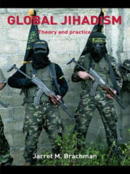 Global Jihadism - Jarret M Brachman (ISBN: 9780415452427)