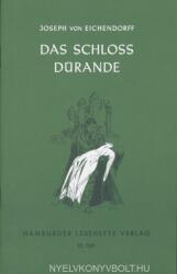 Das Schloss Dürande - Joseph Frhr. von Eichendorff (ISBN: 9783872910219)