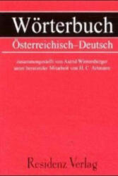 Wörterbuch Österreichisch - Deutsch - Astrid Wintersberger, Hans C. Artmann (1995)