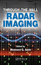 Through-the-Wall Radar Imaging (ISBN: 9781439814765)