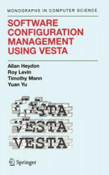 Software Configuration Management Using Vesta - Yuan Yu (ISBN: 9780387002293)