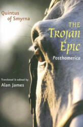 Trojan Epic - Quintus Smyrnaeus (ISBN: 9780801886355)