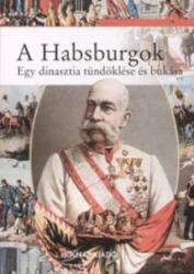Elvira Marinelli: Habsburgok - Egy dinasztia tündöklése és bukása könyv (2007)