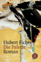 Die Palette - Hubert Fichte (2005)