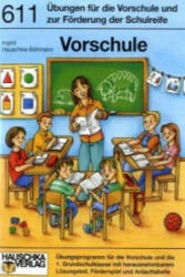 Vorschule Übungsheft ab 5 Jahre für Junge und Mädchen - Schulreife fördern - Ingrid Hauschka-Bohmann (2009)
