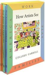 How Artists See 4-Volume Set II: Work / Play / Families / America (ISBN: 9780789209658)