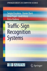Traffic-Sign Recognition Systems - Sergio Escalera, Xavier Baró, Oriol Pujol, Jordi Vitri (ISBN: 9781447122449)