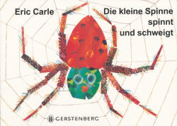 Die kleine Spinne spinnt und schweigt - Eric Carle (1995)
