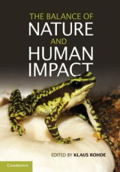 Balance of Nature and Human Impact - Klaus Rohde (ISBN: 9781107019614)