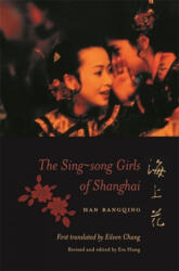 Sing-song Girls of Shanghai - H Bangqing (ISBN: 9780231122696)