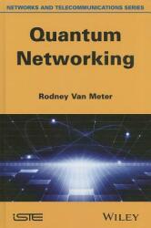Quantum Networking (ISBN: 9781848215375)
