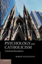 Psychology and Catholicism - Robert Kugelmann (ISBN: 9781107412736)