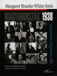Magyarország 1938 egy amerikai szemével (2008)