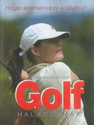 Golf haladóknak (2005)