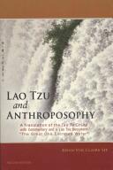 Lao Tzu and Anthroposophy: A Translation of the Tao Te Ching with Commentary and a Lao Tzu Document the Great One Excretes Water"" (ISBN: 9781584201267)