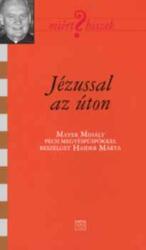Jézussal az úton (2008)