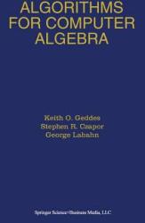 Algorithms for Computer Algebra (ISBN: 9781475783230)
