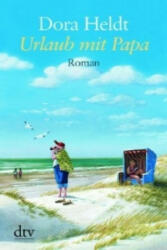 Urlaub mit Papa, Großdruck - Dora Heldt (2010)