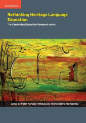 Rethinking Heritage Language Education - Peter Pericles Trifonas, Themistoklis Aravossitas (ISBN: 9781107437623)