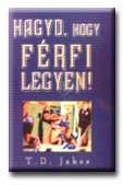 Hagyd, hogy férfi legyen! (2001)