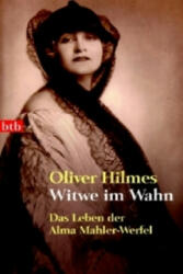 Witwe im Wahn - Oliver Hilmes (2005)