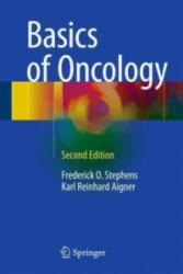 Basics of Oncology - Frederick O. Stephens, Karl Reinhard Aigner (ISBN: 9783319233673)
