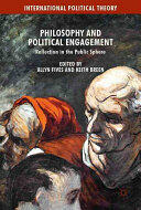 Philosophy and Political Engagement: Reflection in the Public Sphere (ISBN: 9781137445865)