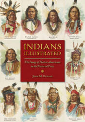 Indians Illustrated - John M. Coward (ISBN: 9780252081712)